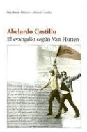 Papel EVANGELIO SEGUN VAN HUTTEN (BIBLIOTECA ALBELARDO CASTILLO)