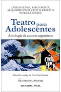 Papel TEATRO PARA ADOLESCENTES ANTOLOGIA DE AUTORES ARGENTINO
