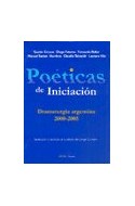 Papel POETICAS DE INICIACION DRAMATURGIA ARGENTINA 2000-2005