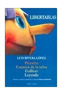 Papel LIBERTABLAS PINOCHO - CUENTOS DE LA SELVA - GULLIVER  - LEYENDA (ATUEL TEATRO)