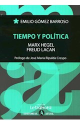 Papel TIEMPO Y POLITICA (COLECCION LETRAHORA)