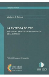 Papel ENTREGA DE YPF ANALISIS DEL PROCESO DE PRIVATIZACION DE  LA EMPRESA (ECONOMIA POLITICA)