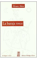 Papel BARAJA TRECE (COLECCION LA LENGUA / RELATO)