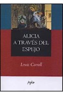 Papel ALICIA A TRAVES DEL ESPEJO (RUSTICA)