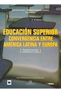 Papel EDUCACION SUPERIOR CONVERGENCIA ENTRE AMERICA LATINA Y