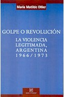 Papel GOLPE O REVOLUCION LA VIOLENCIA LEGITIMADA ARGENTINA 1966 / 1973