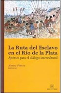 Papel RUTA DEL ESCLAVO EN EL RIO DE LA PLATA APORTES PARA EL  DIALOGO INTERCULTURAL