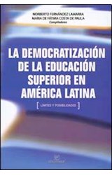Papel DEMOCRATIZACION DE LA EDUCACION SUPERIOR EN AMERICA LATINA LIMITES Y POSIBILIDADES