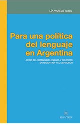 Papel PARA UNA POLITICA DEL LENGUAJE EN ARGENTINA ACTAS DEL S  EMINARIO LENGUAS Y POLITICAS EN ARG