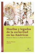 Papel HUELLAS Y LEGADOS DE LA ESCLAVITUD EN LAS AMERICAS PROY  ECTO UNESCO LA RUTA DEL ESCLAVO