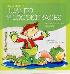 Papel JUANITO Y LOS DISFRACES [A PARTIR DE 3 AÑOS] (PALABRAS DIBUJADAS)