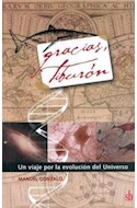 Papel GRACIAS TIBURON UN VIAJE POR LA EVOLUCION DEL UNIVERSO