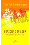 Papel PERSONAS EN LOOP ENSAYOS SOBRE CULTURA POP