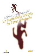 Papel MARAVILLOSA HISTORIA DE PETER SCHLEMIHL (COLECCION LINEA C)