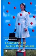 Papel MALDICION DE JACINTA PICHIMAHUIDA (SERIE LATINOAMERICANA)