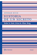 Papel HISTORIA DE UN SECRETO SOBRE LA SUITE LIRICA DE ALBAN BERG