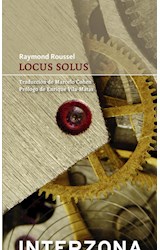 Papel LOCUS SOLUS (NARRATIVA CLASICA)