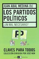 Papel PARTIDOS POLITICOS UN MAL NECESARIO (COLECCION CLAVES PARA TODOS)