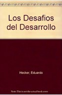 Papel DESAFIOS DEL DESARROLLO DIAGNOSTICOS Y PROPUESTAS (CLAVES PARA TODOS)