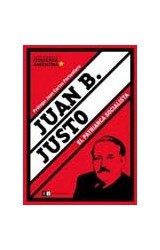Papel JUAN B JUSTO EL PATRIARCA SOCIALISTA