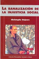 Papel BANALIZACION DE LA INJUSTICIA SOCIAL