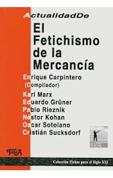 Papel FETICHISMO DE LA MERCANCIA (COLECCION FICHAS PARA EL SI  GLO XXI)