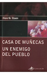 Papel CASA DE MUÑECAS - UN ENEMIGO DEL PUEBLO (COLECCION EDICIONES CLASICAS) (RUSTICA)