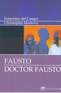 Papel FAUSTO - DOCTOR FAUSTO (COLECCION EDICIONES CLASICAS)