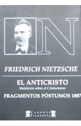 Papel ANTICRISTO - FRAGMENTOS POSTUMOS 1887 (CARONTE FILOSOFIA)
