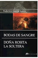 Papel BODAS DE SANGRE / DOÑA ROSITA LA SOLTERA (EDICIONES CLASICAS)