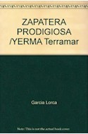 Papel ZAPATERA PRODIGIOSA / YERMA (COLECCION EDIONES CLASICAS)