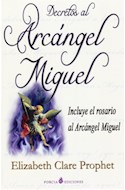 Papel DECRETOS AL ARCANGEL MIGUEL (INCLUYE EL ROSARIO AL ARCANGEL MIGUEL)