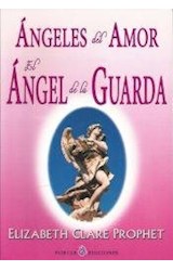 Papel ANGELES DEL AMOR EL ANGEL DE LA GUARDA (RUSTICA)