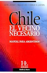 Papel CHILE EL VECINO NECESARIO MANUAL PARA ARGENTINOS