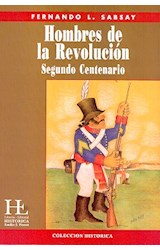 Papel HOMBRES DE LA REVOLUCION SEGUNDO CENTERARIO (COLECCION  HISTORICA)