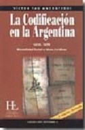 Papel CODIFICACION EN LA ARGENTINA 1810-1870 MENTALIDAD SOCIAL E IDEAS JURIDICAS [2/EDICION]