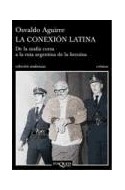 Papel CONEXION LATINA DE LA MAFIA CORSA A LA RUTA ARGENTINA (COLECCION ANDANZAS)
