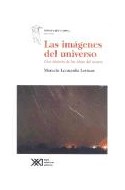 Papel IMAGENES DEL UNIVERSO UNA HISTORIA DE LAS IDEAS DEL COS