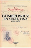 Papel GOMBROWICZ EN ARGENTINA 1939-1963 (COLECCION REGISTROS)