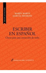 Papel ESCRIBIR EN ESPAÑOL CLAVES PARA UNA CORRECCION DE ESTILO (EDICION ACTUALIZADA) (INSTRUMENT