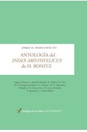Papel ANTOLOGIA DEL INDEX ARISTOTELICUS DE H. BONITZ (COLECCI  ON INSTRUMENTOS) (RUSTICO)
