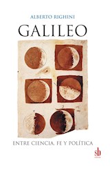Papel GALILEO ENTRE CIENCIA FE Y POLITICA