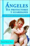 Papel ANGELES TUS PROTECTORES Y GUARDIANES EL PODER DE LA AYU