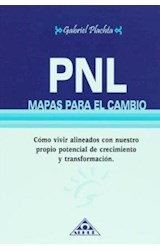 Papel PNL MAPAS PARA EL CAMBIO (COLECCION CAMINOS DE TRANSFORMACION)
