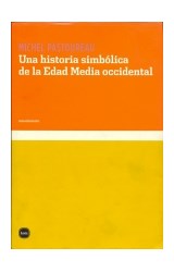 Papel UNA HISTORIA SIMBOLICA DE LA EDAD MEDIA OCCIDENTAL