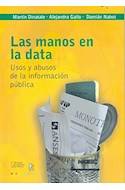 Papel MANOS EN LA DATA USOS Y ABUSOS DE LA INFORMACION PUBLIC