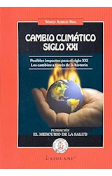 Papel CAMBIO CLIMATICO SIGLO XXI POSIBLES IMPACTOS PARA EL SI  GLO XXI LOS CAMBIOS A TRAVES DE LA