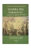 Papel GUERRA DEL PARAGUAY CUADERNOS DE CAMPAÑA 1867-1869  (AC  ADEMIA NACIONAL DE LA HISTORIA)