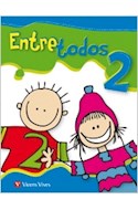 Papel ENTRE TODOS 2 VICENS VIVES (LIBRO + CUADERNO) (NOVEDAD  2012)