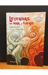 Papel LEYENDAS DE MAR Y FUEGO (COLECCION JACARANDA) (ILUSTRADO)